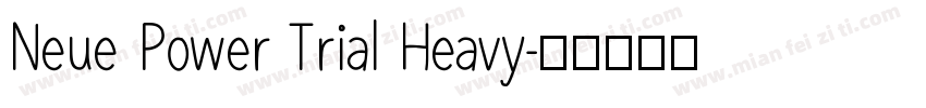 Neue Power Trial Heavy字体转换